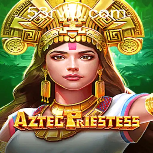 AztecPriestess: Descubra o Fascinante Mundo do Jogo de Estratégia